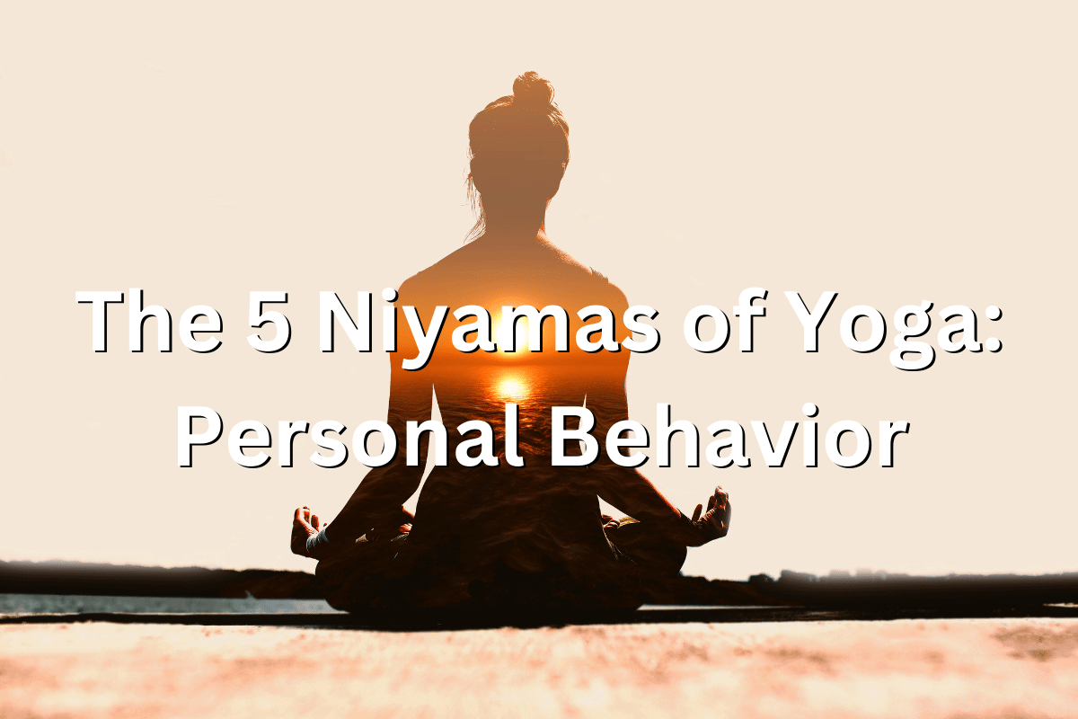 10-Minute Tapas Yoga Sequence, Yamas + Niyamas